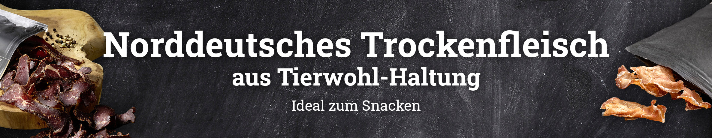 Chips vom Aktivstall-Schwein und Trockenfleisch mit dem Text: Norddeutsches Trockenfleisch aus Tierwohl-Haltung. Ideal zum Snacken.