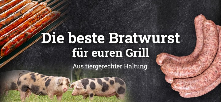 Zwei verschiedene Perspektiven von Bratwurst auf dem Grill mit dem Text: Beste Bratwurst aus tiergerechter Haltung. Perfekt für Grill, Pfanne und Feierabend